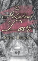 The Intentions of Love 1728394694 Book Cover