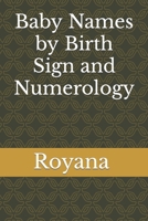Baby Names by Birth Sign and Numerology B0CNHB2CQQ Book Cover