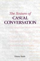 The Texture of Casual Conversation: A Multidimensional Interpretation 1845531183 Book Cover