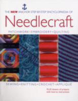 The New Anchor Step by Step Encyclopedia of Needlecraft (Anchor) 1904760597 Book Cover