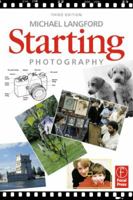 Starting Photography 0240513487 Book Cover