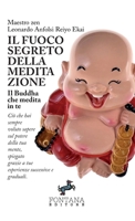 il fuoco segreto della Meditazione 1304040992 Book Cover