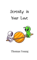 Serenity in Your Love 9908003798 Book Cover