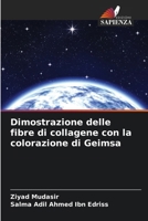 Dimostrazione delle fibre di collagene con la colorazione di Geimsa (Italian Edition) 6207174186 Book Cover