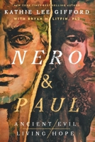 Nero and Paul : How the Gospel of Grace Defeated the Ruler of Rome