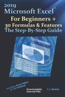 2019 Microsoft Excel For Beginners + 30 Formulas & Features The Step-By-Step Guide 1674846800 Book Cover