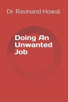 My Experiences of Doing An Unwanted Job 1973139987 Book Cover
