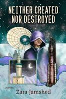 Neither Created Nor Destroyed B0CMYQSSSZ Book Cover