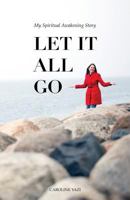 Let It All Go 1535560908 Book Cover