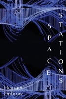 Space Stations : Poems 1968148698 Book Cover