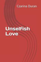 Unselfish Love 1797709615 Book Cover
