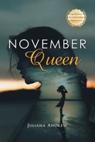 November Queen 1963718348 Book Cover