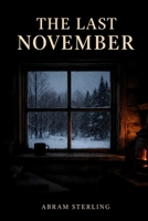 The Last November B0GGQWY1YL Book Cover