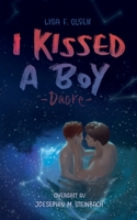 I kissed a boy: Dacre 3695178701 Book Cover