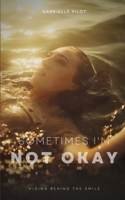 Sometimes I'm Not Okay 9357210660 Book Cover