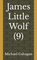 James Little Wolf (9) B0FLWG3FF5 Book Cover