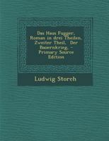 Das Haus Fugger, Roman in drei Theilen, Zweiter Theil, Der Bauernkrieg, 0274789388 Book Cover