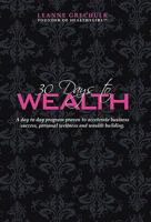 30 Days to Wealth 1450254004 Book Cover