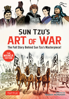 Sun Tzu's the Art of War: The Manga Edition: The Classic Work on Martial Strategy in Manga 4805319542 Book Cover
