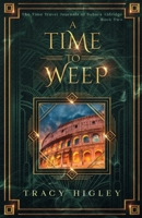 A Time to Weep 1737057980 Book Cover