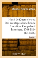 Henri de Quennelec. Coup d'oeil historique, 1768-1814. Volume 2 2329913400 Book Cover