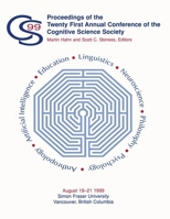 Proceedings of the Twenty-First Annual Conference of the Cognitive Science Society 0805835814 Book Cover