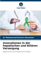 Innovationen in der hepatischen und biliären Versorgung (German Edition) 6209672221 Book Cover