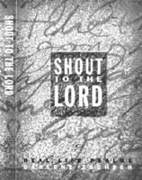 Shout to the Lord: Stories of God's Love and Power 157778121X Book Cover