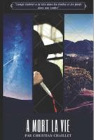 A Mort La Vie: Une Enqu�te de Lange Gabriel 1520683332 Book Cover