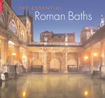 The Essential Roman Baths 1857594665 Book Cover