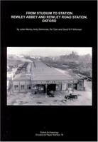 From Studium to Station: Rewley Abbey and Rewley Road Station, Oxford 0904220400 Book Cover