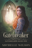 Gatebreaker 1393821553 Book Cover