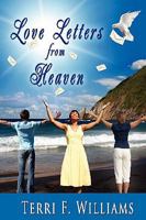 Love Letters From Heaven 0982582102 Book Cover
