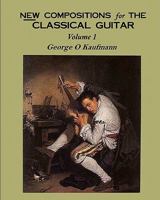 New compositions for the classical guitar 144997502X Book Cover