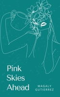 Pink Skies Ahead 9357211276 Book Cover