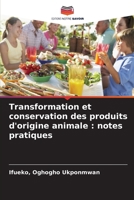 Transformation et conservation des produits d'origine animale: notes pratiques (French Edition) 6209930050 Book Cover