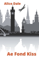 Ae Fond Kiss B09PW2CH2L Book Cover