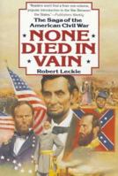 None Died in Vain: The Saga of the American Civil War 0060921161 Book Cover