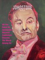 JOHNSTONE February 25: We Are Ruled By Sociopaths Because Capitalism Elevates The Worst Among Us 1923372041 Book Cover
