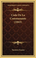 Code De La Communaute (1843) 1168435056 Book Cover