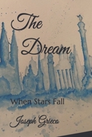 The Dream: When Stars Fall B08WP27FGF Book Cover