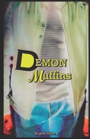 Demon Muffins: The Demon Lust Series B0FLVWTGM6 Book Cover