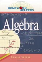 Homework Helpers: Algebra (Homework Helpers (Career Press)) 1601631693 Book Cover