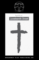 Juneteenth Street 0881458783 Book Cover