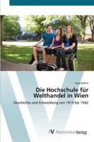 Die Hochschule für Welthandel in Wien 3639402480 Book Cover