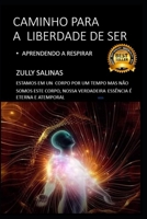 Caminho Para a Liberdade de Ser: Aprendendo a Respirar B0BLG1QT91 Book Cover