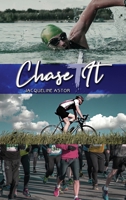 Chase It B0CQDF26S8 Book Cover
