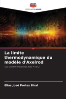 La limite thermodynamique du modèle d'Axelrod (French Edition) 6209581358 Book Cover