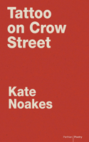 Tattoo on Crow Street 1910409995 Book Cover