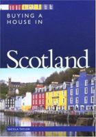 Buying a House in Scotland (Buying a House - Vacation Work Pub) 1854583484 Book Cover